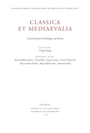 Seller image for Classica Et Mediaevalia : Danish Journal of Philology and History for sale by GreatBookPrices