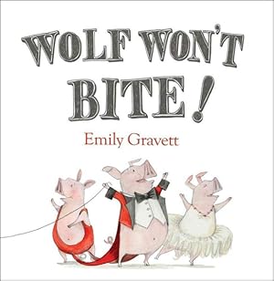 Imagen del vendedor de Wolf Won't Bite! a la venta por GreatBookPrices