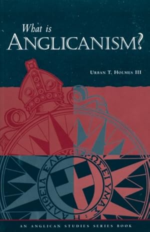 Image du vendeur pour What Is Anglicanism mis en vente par GreatBookPrices