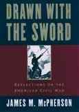Imagen del vendedor de Drawn With the Sword : Reflections on the American Civil War a la venta por GreatBookPrices