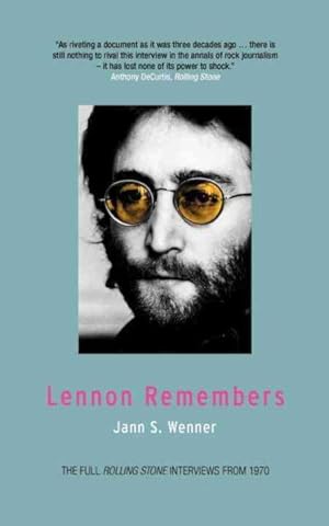 Imagen del vendedor de Lennon Remembers : The Full Rolling Stone Interviews from 1970 a la venta por GreatBookPrices