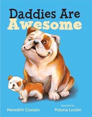 Imagen del vendedor de Daddies Are Awesome a la venta por GreatBookPrices
