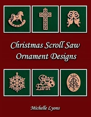 Bild des Verkufers fr Christmas Scroll Saw Ornament Designs zum Verkauf von GreatBookPrices