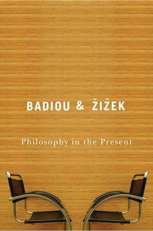 Seller image for Philosophy in the Present for sale by GreatBookPrices