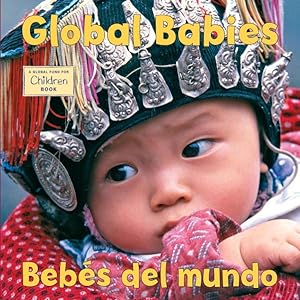 Seller image for Global Babies / Bebes Del Mundo for sale by GreatBookPrices