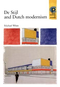 Seller image for De Stijl and Dutch Modernism for sale by GreatBookPrices