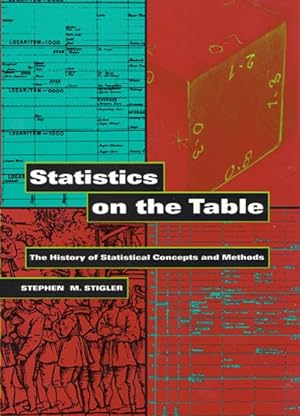 Immagine del venditore per Statistics on the Table : The History of Statistical Concepts and Methods venduto da GreatBookPrices