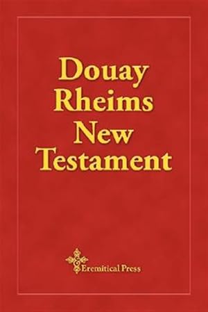 Bild des Verkufers fr Douay Rheims New Testament zum Verkauf von GreatBookPrices