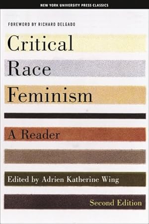 Seller image for Critical Race Feminism : A Reader for sale by GreatBookPrices