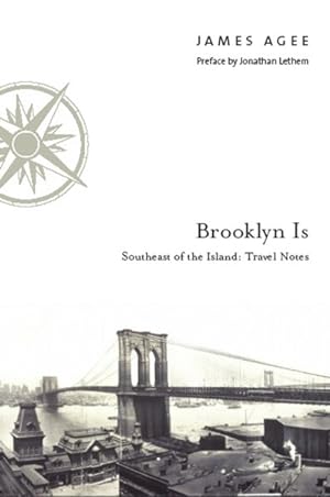 Seller image for Brooklyn Is : Southeast of the Island: Travel Notes for sale by GreatBookPrices