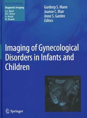 Immagine del venditore per Imaging of Gynecological Disorders in Infants and Children venduto da GreatBookPrices