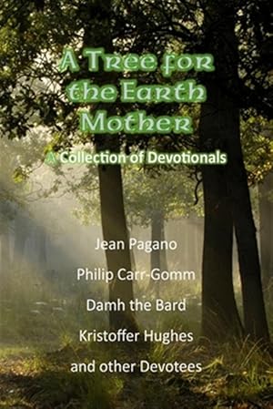 Immagine del venditore per Tree for the Earth Mother a Collection of Devotionals venduto da GreatBookPrices