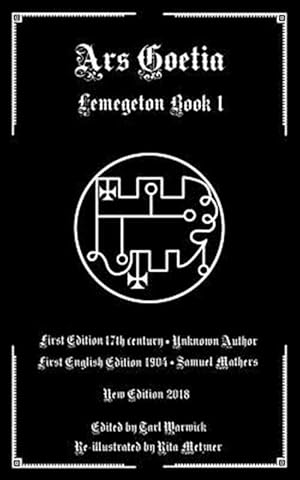 Imagen del vendedor de Ars Goetia : Book I of the Lemegeton a la venta por GreatBookPrices