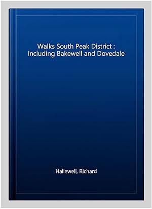 Seller image for Walks South Peak District : Including Bakewell and Dovedale for sale by GreatBookPrices