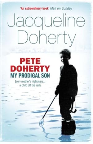 Imagen del vendedor de Pete Doherty: My Prodigal Son a la venta por GreatBookPrices