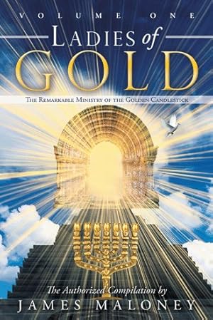 Immagine del venditore per Ladies of Gold : The Remarkable Ministry of the Golden Candlestick venduto da GreatBookPrices