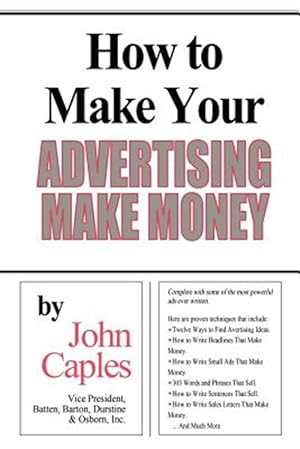 Seller image for How to Make Your Advertising Make Money for sale by GreatBookPrices