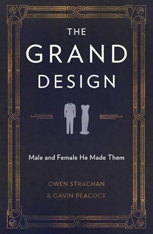 Seller image for Grand Design : Male and Female He Made Them for sale by GreatBookPrices