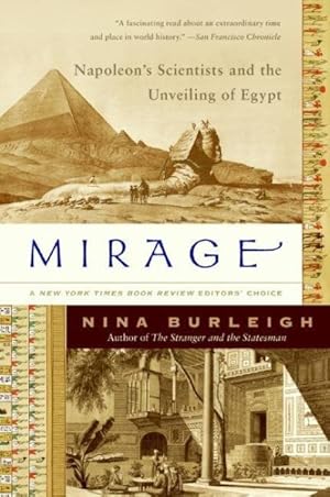 Seller image for Mirage : Napoleon's Scientists and the Unveiling of Egypt for sale by GreatBookPrices