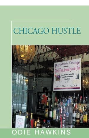 Bild des Verkufers fr Chicago Hustle zum Verkauf von GreatBookPrices