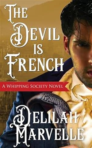 Imagen del vendedor de The Devil Is French a la venta por GreatBookPrices