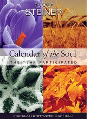 Imagen del vendedor de Calendar of the Soul : The Year Participated a la venta por GreatBookPrices