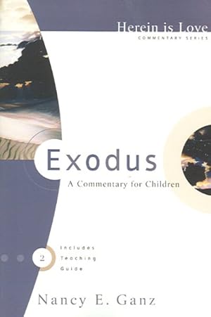 Imagen del vendedor de Exodus : A Commentary For Children a la venta por GreatBookPrices