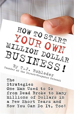 Seller image for How to Start Your Own Million Dollar Business! for sale by GreatBookPrices