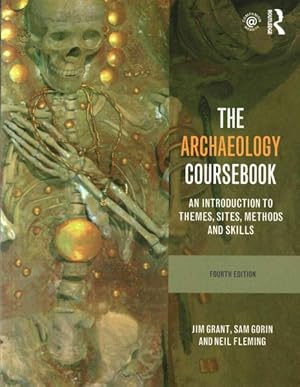 Seller image for Archaeology Coursebook : An Introduction to Themes, Sites, Methods and Skills for sale by GreatBookPrices