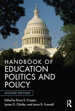 Image du vendeur pour Handbook of Education Politics and Policy mis en vente par GreatBookPrices