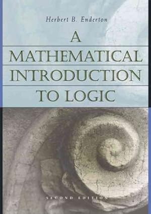 Imagen del vendedor de Mathematical Introduction to Logic a la venta por GreatBookPrices