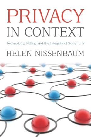 Imagen del vendedor de Privacy in Context : Technology, Policy, and the Integrity of Social Life a la venta por GreatBookPrices
