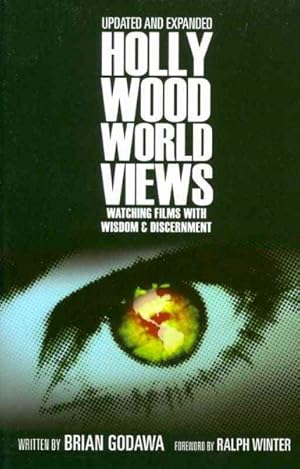 Imagen del vendedor de Hollywood Worldviews : Watching Films With Wisdom and Discernment a la venta por GreatBookPrices
