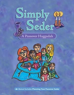 Bild des Verkufers fr Simply Seder : A Passover Haggadah zum Verkauf von GreatBookPrices