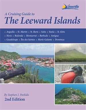Bild des Verkufers fr A Cruising Guide to the Leeward Islands zum Verkauf von GreatBookPrices