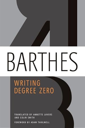 Seller image for Writing Degree Zero for sale by GreatBookPrices