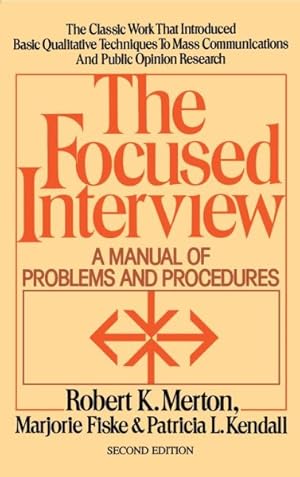 Seller image for Focused Interview : A Manual of Problems and Procedures for sale by GreatBookPrices