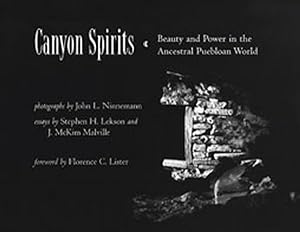 Bild des Verkufers fr Canyon Spirits : Beauty And Power In The Ancestral Puebloan World zum Verkauf von GreatBookPrices