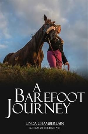 Immagine del venditore per Barefoot Journey : The Story of One Woman's Fight Against Horse Shoes venduto da GreatBookPrices