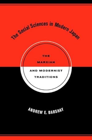 Seller image for Social Sciences in Modern Japan : The Marxian and Modernist Traditions for sale by GreatBookPrices