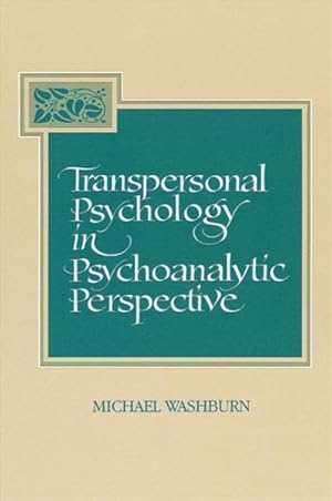 Immagine del venditore per Transpersonal Psychology in Psychoanalytic Perspective venduto da GreatBookPrices