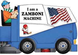 Seller image for I Am a Zamboni Machine for sale by GreatBookPrices