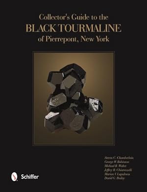 Seller image for Collector's Guide to the Black Tourmaline of Pierrepont, New York for sale by GreatBookPrices