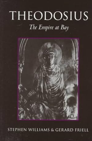 Seller image for Theodosius : The Empire at Bay for sale by GreatBookPrices