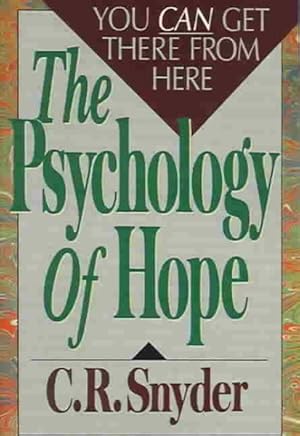 Immagine del venditore per Psychology of Hope : You Can Get There from Here venduto da GreatBookPrices