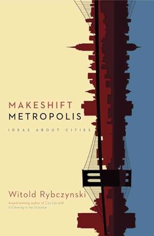 Seller image for Makeshift Metropolis : Ideas About Cities for sale by GreatBookPrices