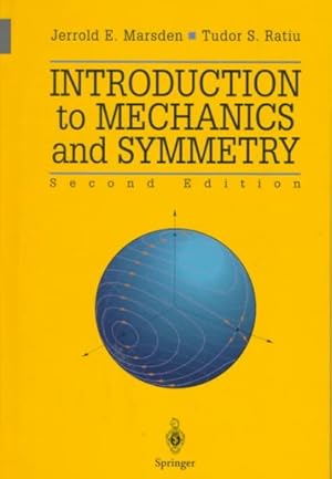 Imagen del vendedor de Introduction to Mechanics and Symmetry : A Basic Exposition of Classical Mechanical Systems a la venta por GreatBookPrices