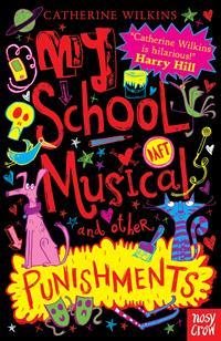 Immagine del venditore per My School Musical and Other Punishments venduto da GreatBookPrices