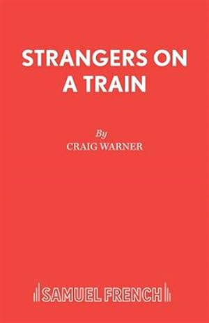 Imagen del vendedor de Strangers on a Train a la venta por GreatBookPrices