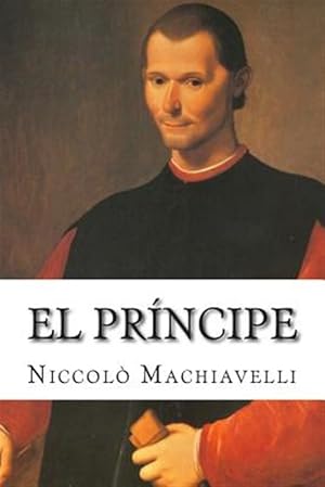 Immagine del venditore per El Prncipe / The Prince -Language: spanish venduto da GreatBookPrices